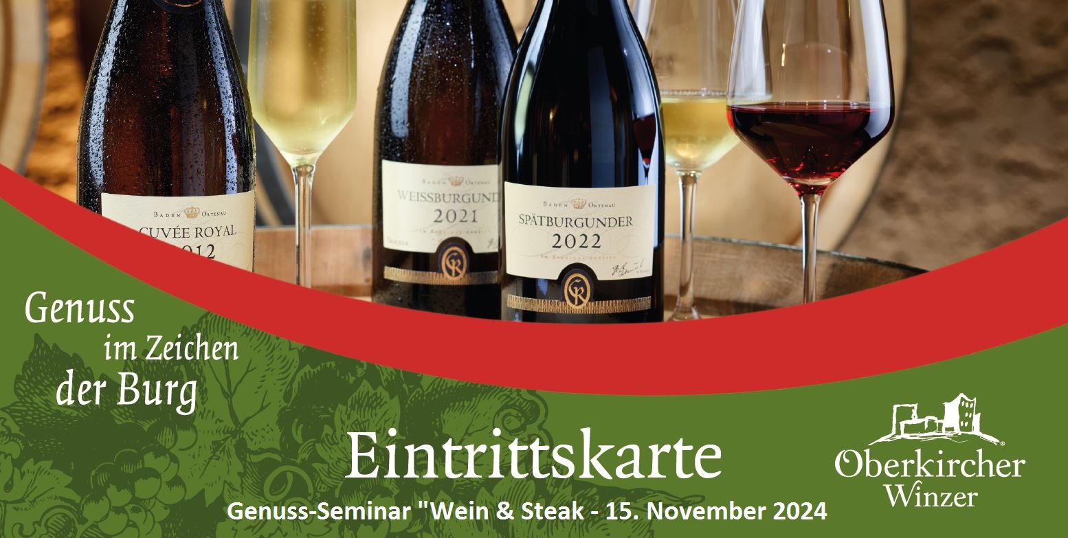 Karte Genuss-Seminar in Oberkirch, Steak & Wein am 15.11.2024